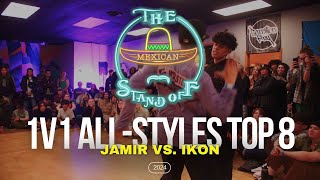 Jamir vs  Ikon - TOP 8 - The Mexican Standoff 2024 - 1v1 All Styles