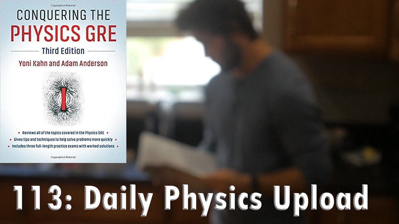 Physics GRE Study Vlog YouTube Physics gre study vlog youtube