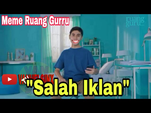 Meme Ruang Guru Salah Iklan... class=