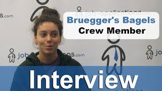 Bruegger's Bagels Interview  - Crew Member