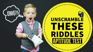 Unscramble these Riddles!! | Aptitude test | Matrigma test