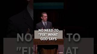 No Need to Fix What God Says