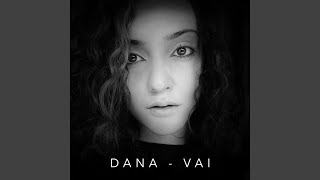 Vai - Dana