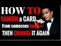 VANISH & CHANGE a Card In Someones Hand POWERFUL MAGIC "TUTORIAL"