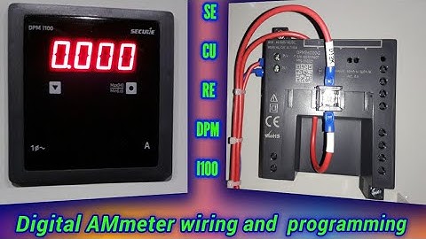 Digital Ampere Meter Practical Wiring And Programming   Secure DPM    I1000