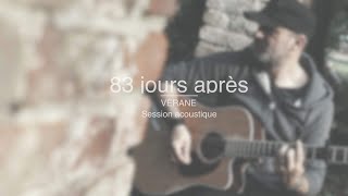 [Acoustique] Vérane 83 Jours Après