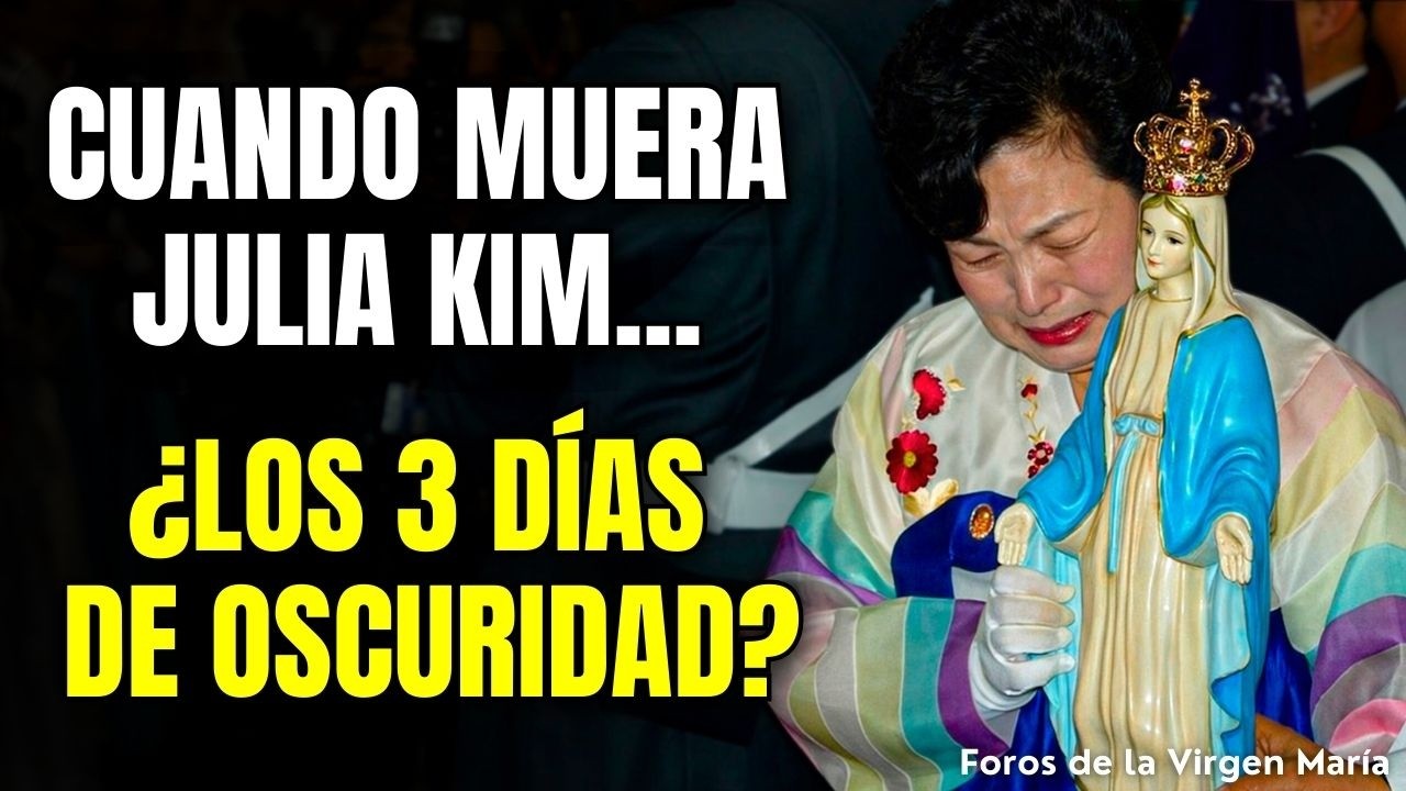 Cuando Julia Kim de Naju muera, comenzará la Gran Tribulación ¿Cómo?