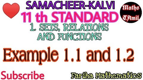 11 TH STANDARD MATHS EXAMPLE 1.1 AND EXAMPLE 1.2 /SETS, RELATIONS AND FUNCTIONS /FARIHA MATHEMATICS