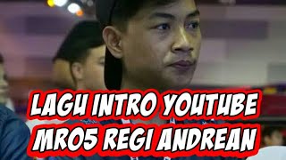 Lagu Intro Youtube MR05 - Rangga Gaming