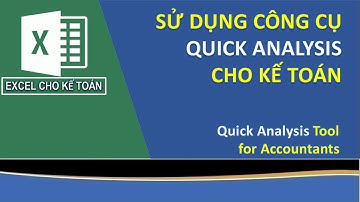 EXCEL TIP: SỬ DỤNG CÔNG CỤ QUICK ANALYSIS PHÂN TÍCH TÍNH TOÁN NHANH DỮ LIỆU