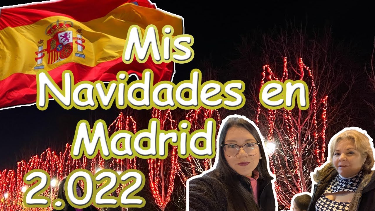 Mis Navidades en Madrid 24 y 25 de Diciembre