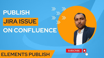 How to Publish Jira Issue on Confluence with Elements Publish | Elements Publish