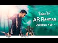 VOICE OF AR RAHMAN || JUKEBOX || VOL - 1  ||  AR ரகுமான் பாடிய ஹிட் பாடல்கள் VOL - 1