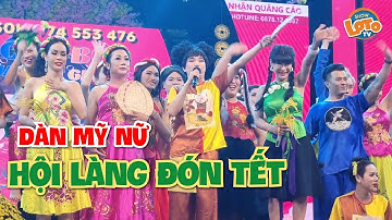 Đặc Sắc Hội Làng Đón Tết các người đẹp chuyển giới Tâm Thảo, Dạ Thảo, Bội Nhi, Su Su lô tô Hương Nam
