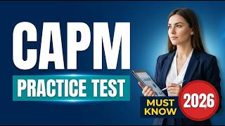 CAPM Practice Test 150 Questions And Answers 2026 Pass Fast
