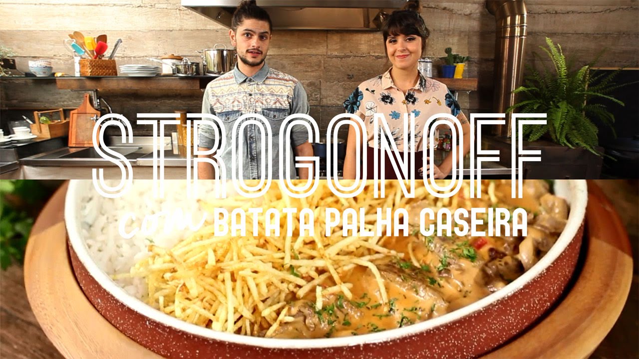Strogonoff com Batata Palha Caseira | PRATO DO DIA
