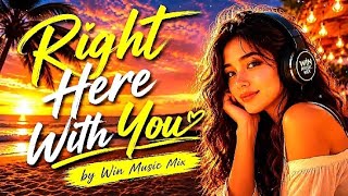 Right Here With You ❤️ | Tropical Pop Love Song 2026 | Island Reggae | Win Music Mix