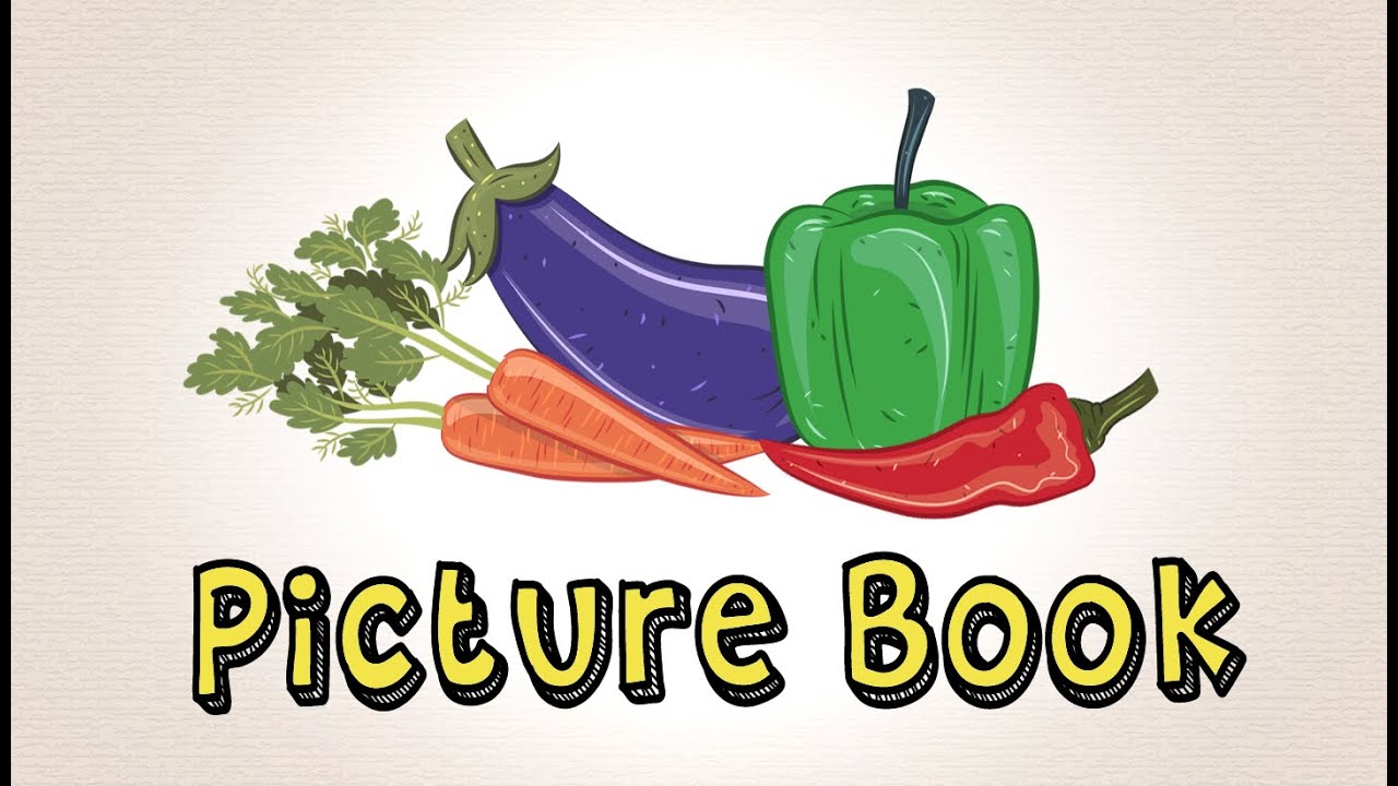Picture Book With Vegetables Learning Vegetables For Toddlers! YouTube