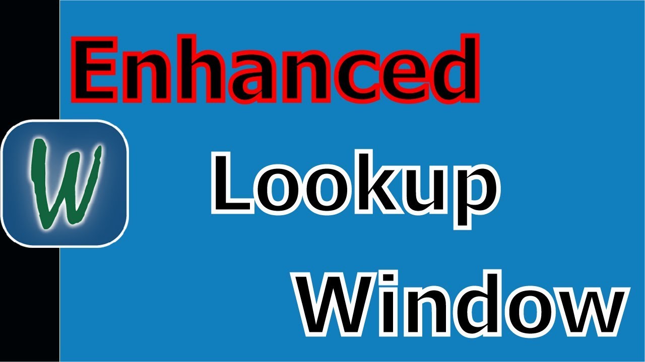Winworks Quick Tips Enhanced Lookup Window YouTube