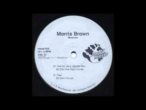 Morris Brown — Morris Brown - Past - Moodmusic Records