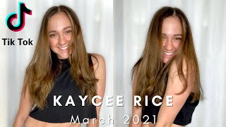 Kaycee Rice TikTok Compilation | March 2021