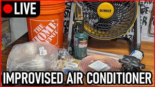 [LIVE] Building an Improvised A/C to Beat the Heatwave