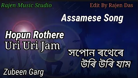 O Re Priya || Hopun Rothere Uri Uri Jam || Zubeen Garg || Assamese New Song