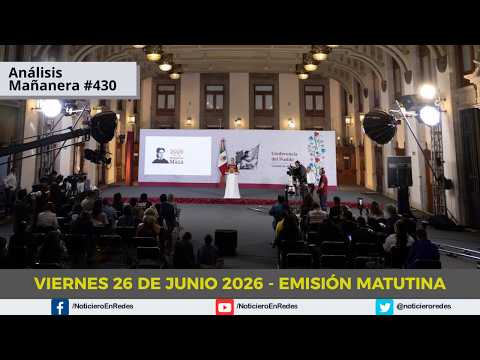 🔴 #EnVivo |  Conferencia Mañanera de la Presidenta Claudia Sheinbaum | Viernes 26 de Junio 2026