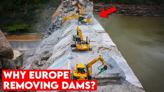 How And Why Europe Is Removing Its Dams