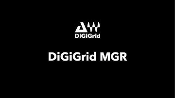 Introduction to the DiGiGrid MGR (English)