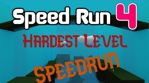 Speed Run 4-Hardest Level- Speedrun