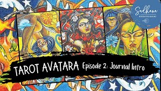 🌺 Tarot Avatara Journal Intro 🌻