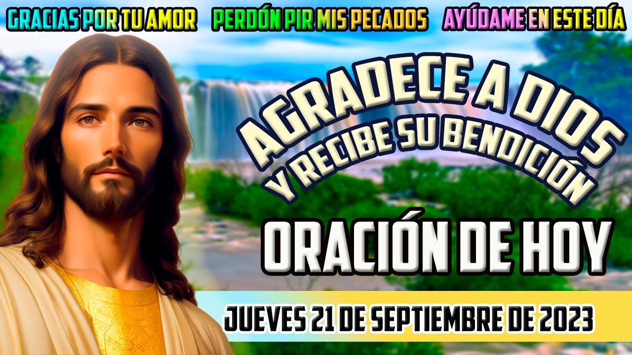 ORACIÓN DE HOY, JUEVES 21 DE SEPTIEMBRE DE 2023 - YouTube
