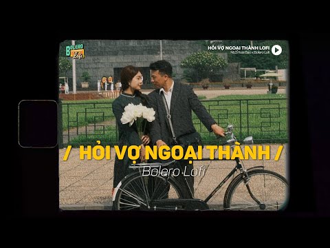 Video Hỏi Vợ Ngoại Thành - (Lofi Ver.) | NB3 Hoài Bảo ~ Sẽ... - youtube