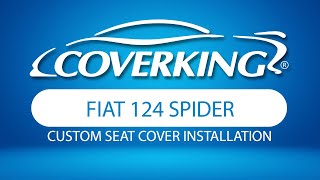 How to Install 2017-2021 Fiat 124 Spider Custom Seat Covers | COVERKING®