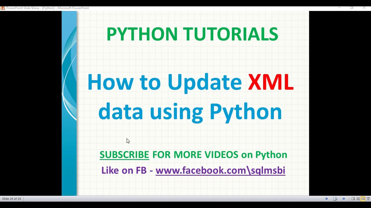 Python Tutorials | Update Xml Data Using Python | Python Xml File Update