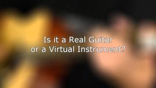 Real Acoustic Guitar vs.Virtual Instrument