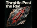 Throttle Past the Red