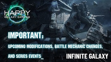 Infinite Galaxy - Biggest Changes Ever Announced