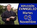 Evangelio de Hoy Martes 03 de Noviembre 2020