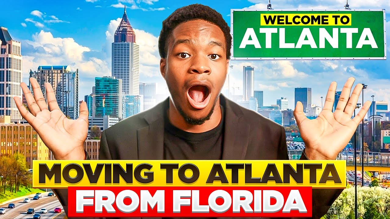 Moving To Atlanta From Florida Pros & Cons 2023 WATCH BEFORE YOU MOVE TO ATLANTA YouTube