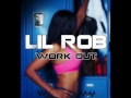 Lil rob  work out wj cole mix