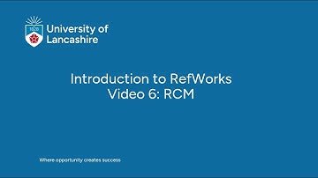 Introduction to RefWorks Video 6: RCM