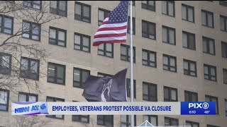 Employees, veterans protest possible VA closure