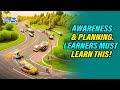 AWARENESS And PLANNING LEARNER DRIVERS MUST LEARN THIS!