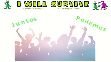 I WILL SURVIVE