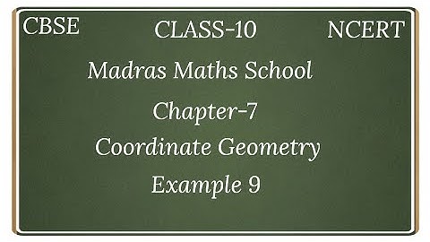 Cbse class10 NCERT maths chapter 7 Coordinate Geometry EXAMPLE 9 IN TAMIL.