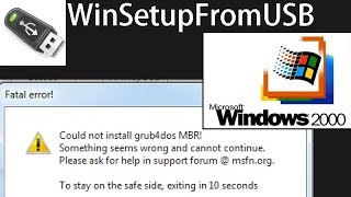 How to make Windows 2000 bootable USB with WinSetupFromUSB? | could not  install grub4dos MBR! - YouTube
