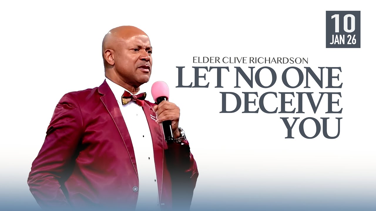 January 10th 2026 - Elder Clive Richardson - Let No One Deceive You - Greenwich SDA LIVESTREAM
