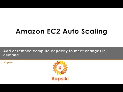 Video: Je, Ec2 Auto Scaling inafanyaje kazi?